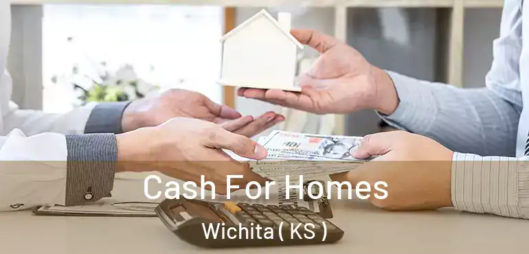  Cash For Homes Wichita ( KS )