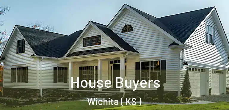  House Buyers Wichita ( KS )